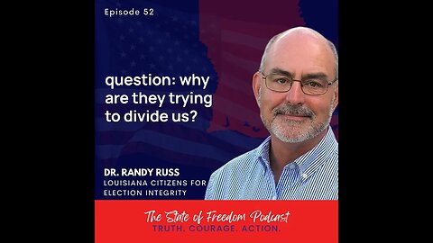 Shorts: Dr. Randy Russ on the Political Agenda of Division