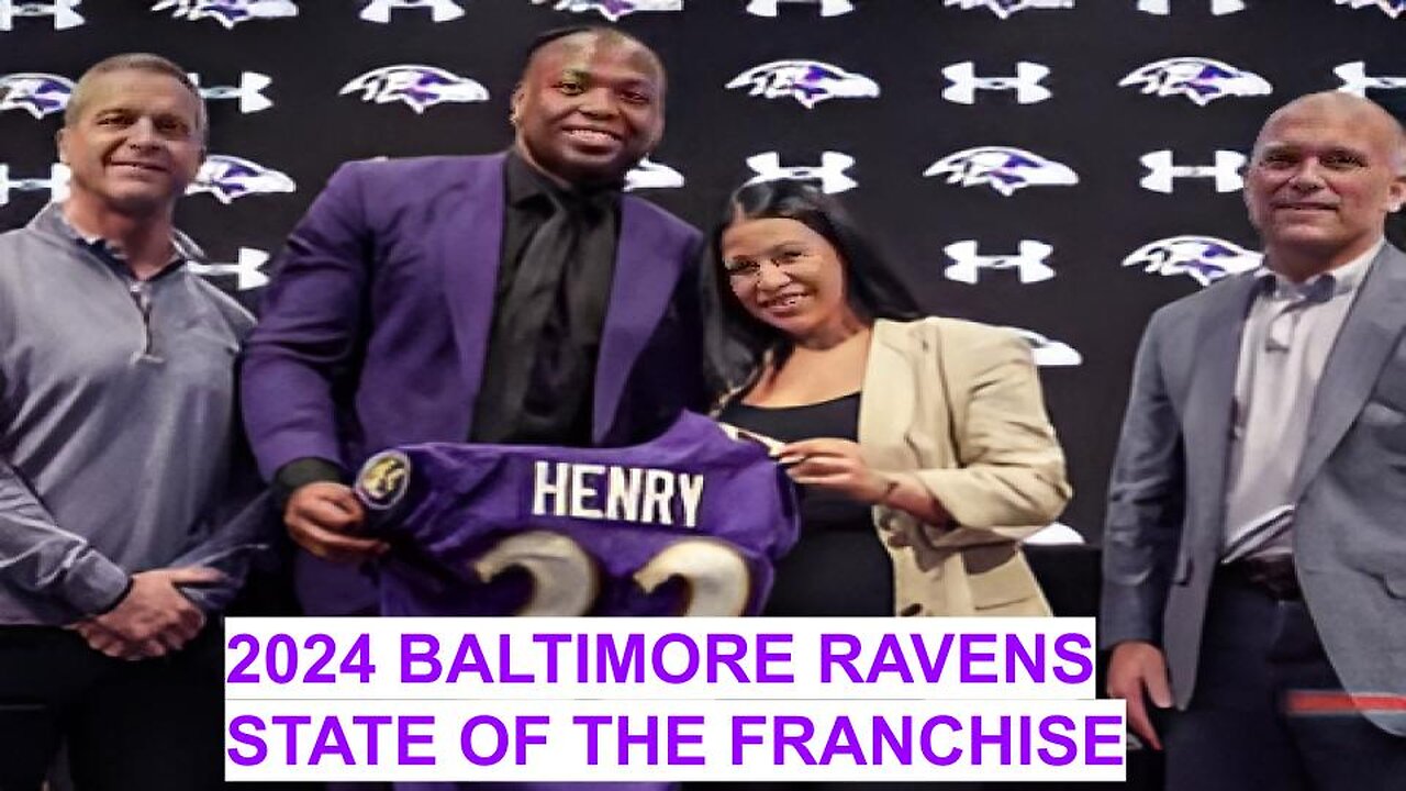 2024 BALTIMORE RAVENS STATE OF THE FRANCHISE