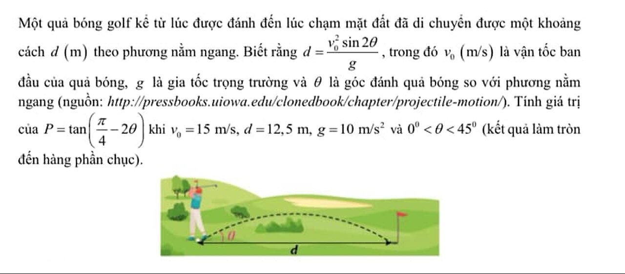 Toán 10: Một quả bóng golf kể từ lúc được đánh đến lúc chạm mặt đất đã di chuyển được một khoảng