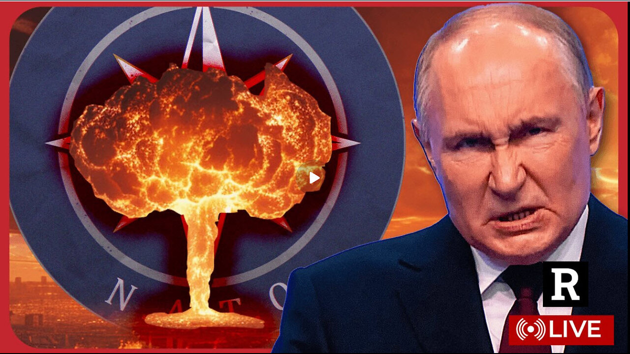 BREAKING! OUR MOST DANGEROUS MOMENT IN U.S. HISTORY AS PUTIN WARNS NATO Redacted w Natali Morris