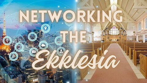 MARVEL & MYSTERIES- Networking the Ekklesia