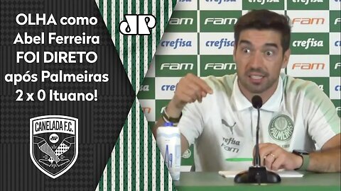 "Eu TENHO ÉTICA! E isso seria uma TRAIÇÃO com o..." Abel Ferreira É DIRETO após Palmeiras x Ituano!