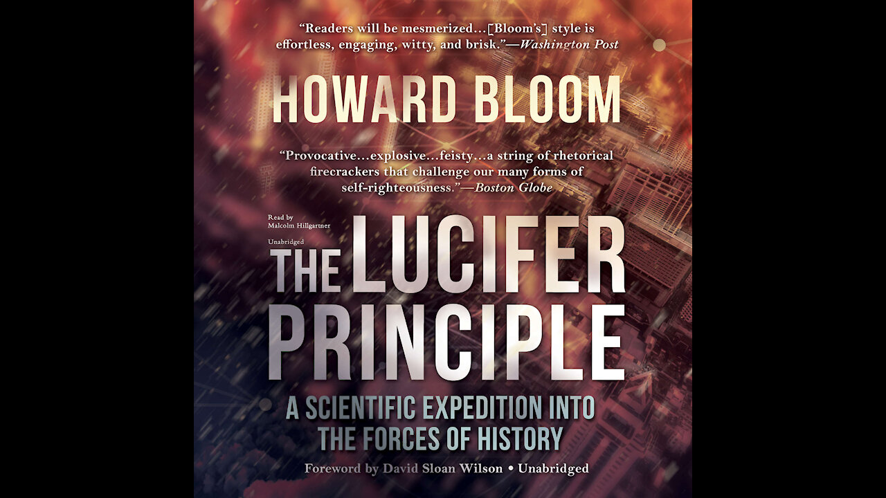 TPC #607: Howard Bloom (The Lucifer Principle)