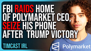 FBI RAIDS Home Of PolyMarket CEO, SEIZE His Phone After Betting Market Predicted Trump Victory