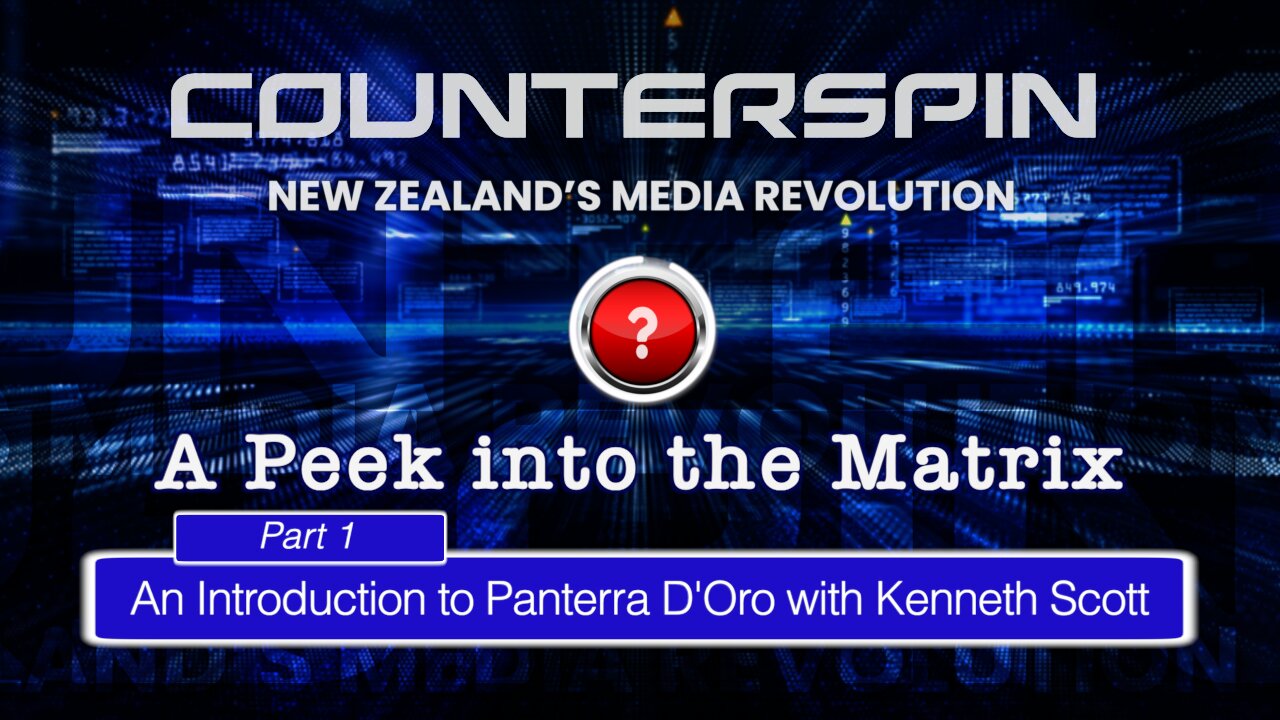 Peek into the Matrix: Part 1 - Introduction to Panterra D'Oro with Kenneth Scott