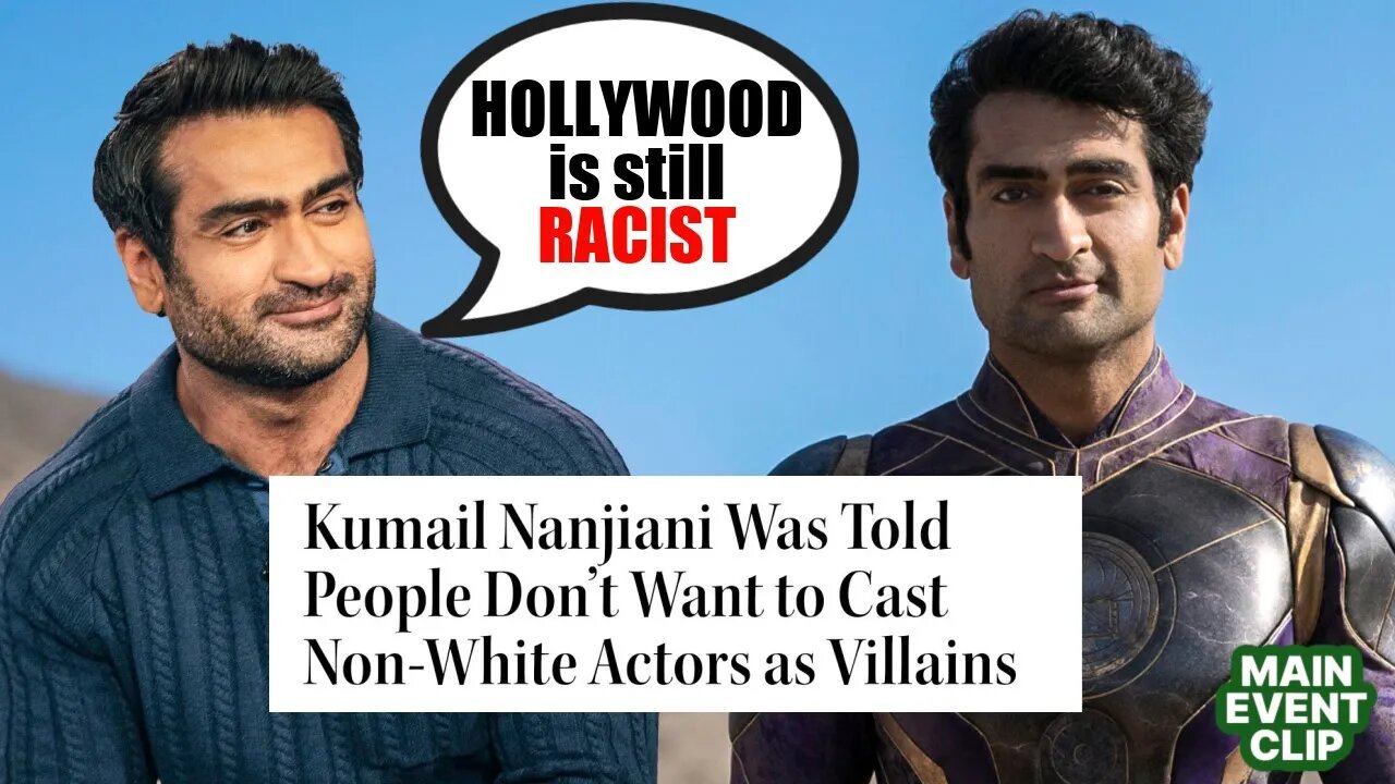 Kumail Nanjiani Says Hollywood DOES NOT Want to Cast Non White Villains