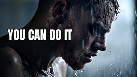 YOU CAN DO IT - MOTIVATIONAL VIDEO