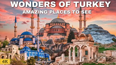Wonders of Turkey | The Most Amazing Places in Turkey