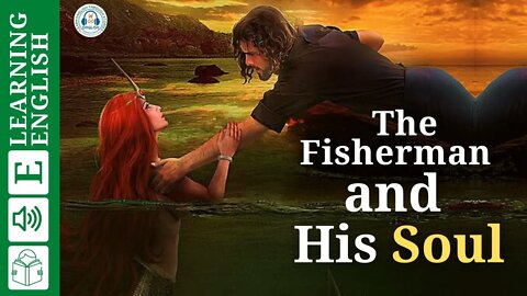 learn english through story level 3 ★ The Fisherman and His Soul
