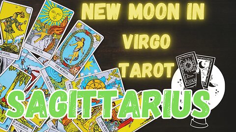 SAGITTARIUS ♐️- New Moon in Virgo Tarot reading #aquarius #tarot #tarotary