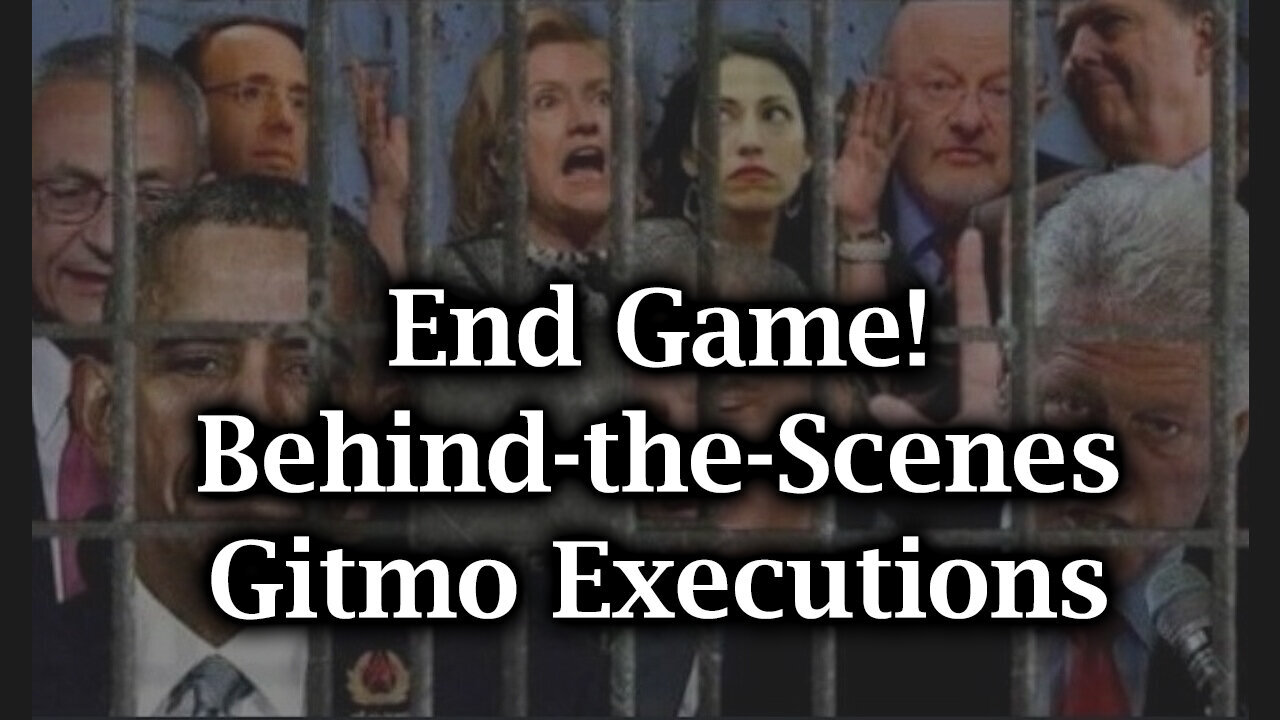 End Game - Behind - The - Scenes Gitmo Executions - 9/12/24..