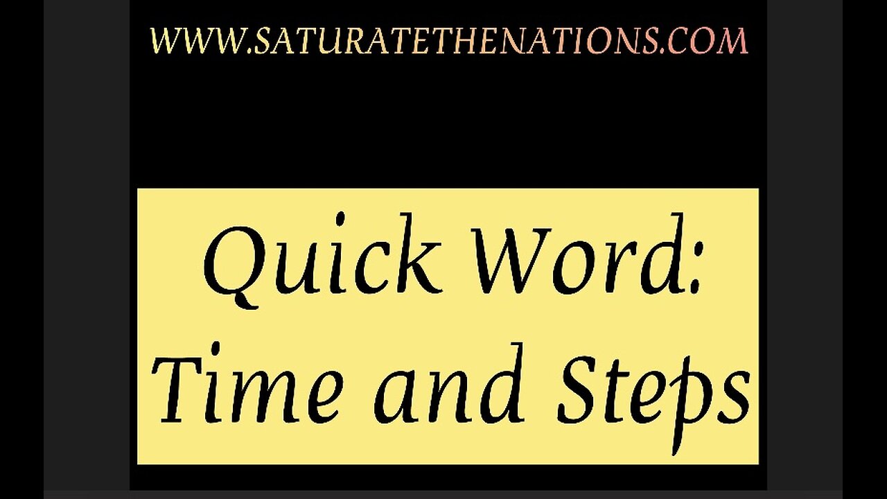 Quick Word: Time & Steps