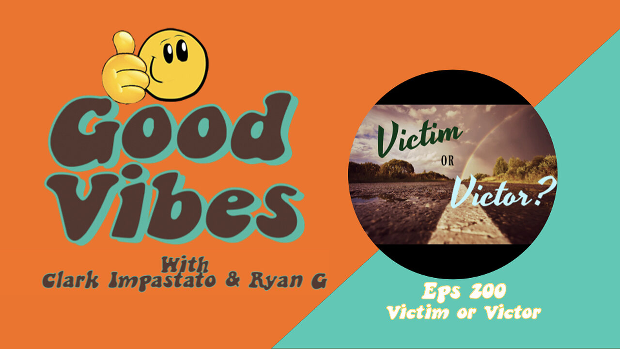 EPS. 200 - Victim or Victor