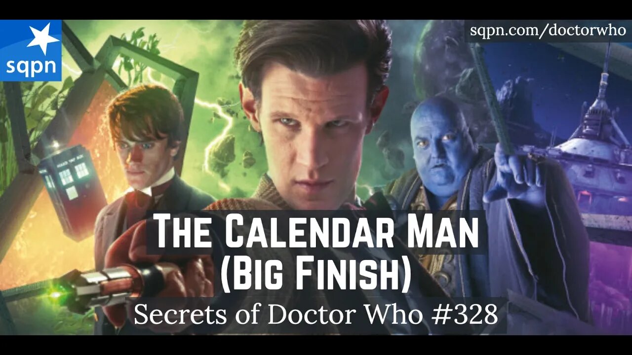 The Calendar Man (Big Finish) - The Secrets of Doctor Who