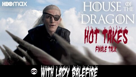 House of the Dragon Hot Takes! Episode 10 #hotd