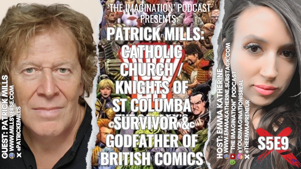 S4E10 Patrick Mills: Catholic Church / Knights of St Columba Survivor & Godfather of British Comics