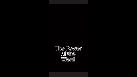 The Power of the Word