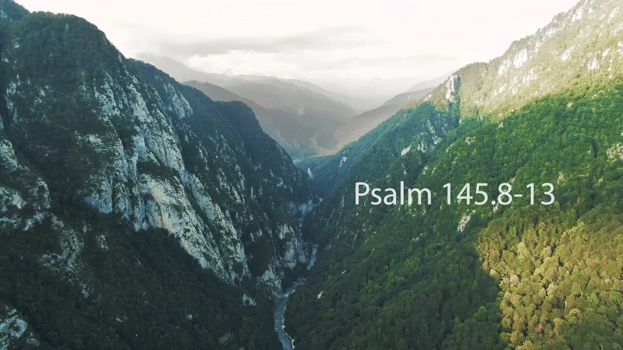 Psalm145.8-13