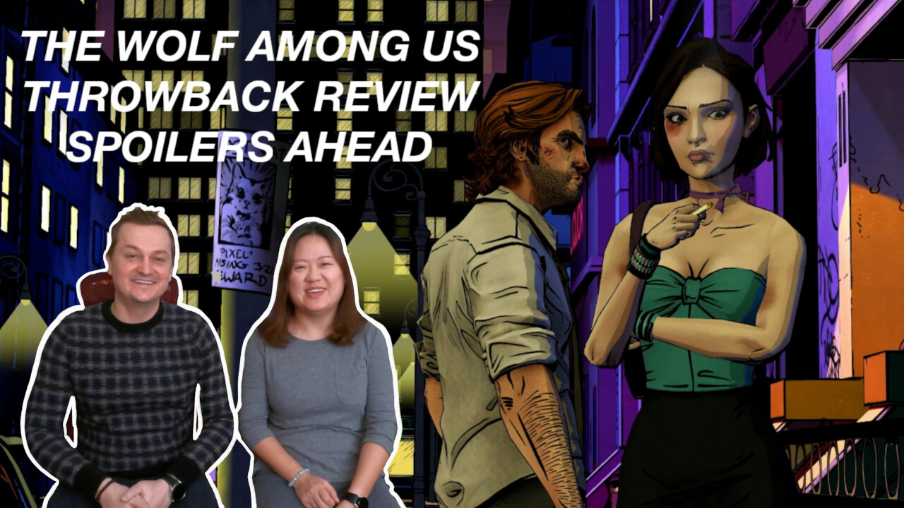 The Wolf Among Us Throwback Review - Spoilers Ahead