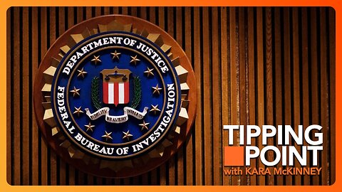 FBI Caught Lying Again | TODAY on TIPPING POINT 🟧