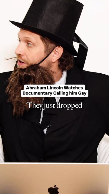 Abraham Lincoln Reviews New Doc Calling Him Gay