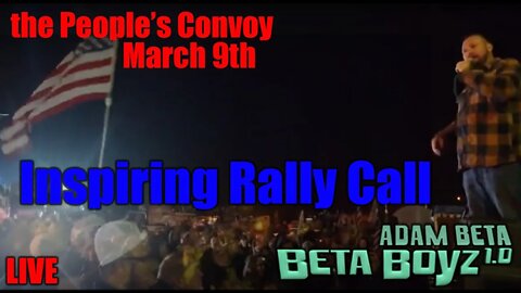 The People's Convoy Rally Cry, Inspiring Speeches March 9th Hagerstown Speedway, MD