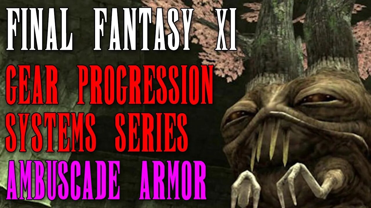 FFXI - Gear Progression System Series - Part 4: Ambuscade Armor and Capes