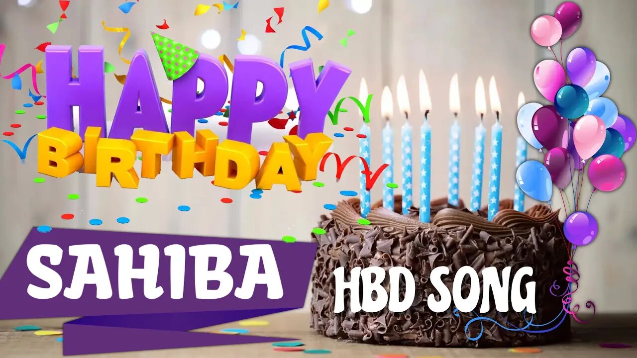 SAHIBA Happy Birthday Song – Happy Birthday SAHIBA - Happy Birthday Song - SAHIBA birthday song