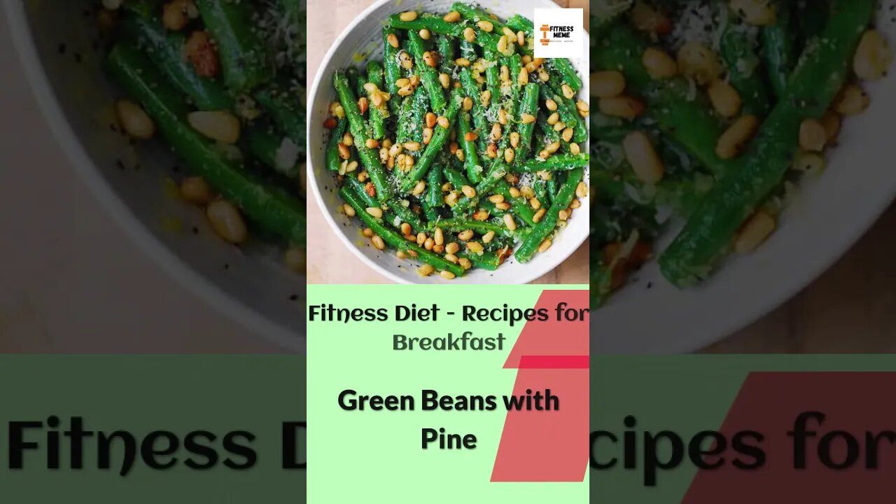 Fitness Diet | Green Beans with Pine Nuts - 38/365 - Mediterranean Diet