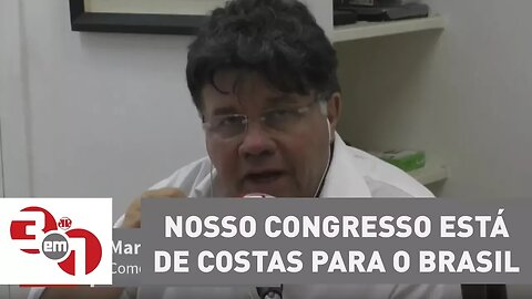 Madureira: Nosso Congresso está de costas para o Brasil