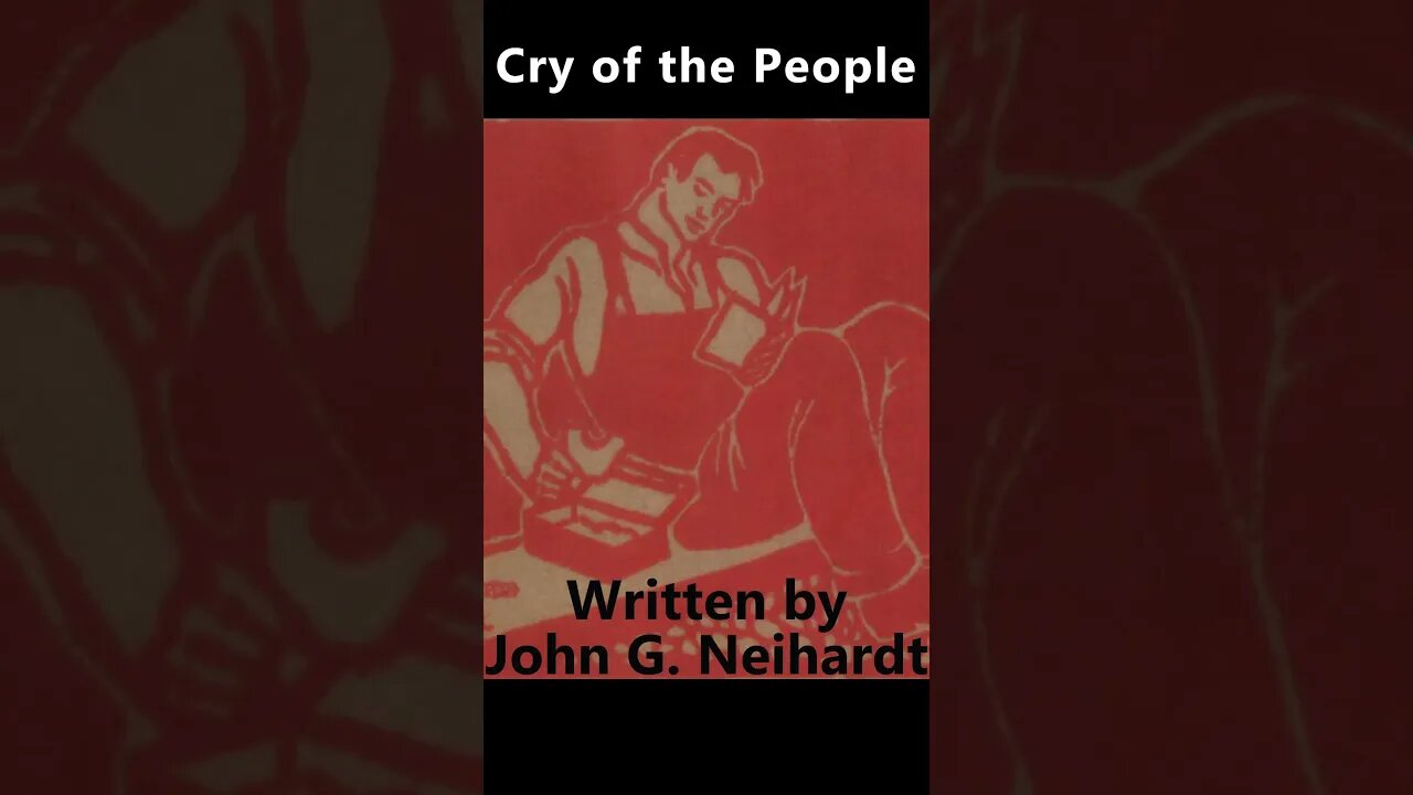 Cry of the people by John G. Neihardt