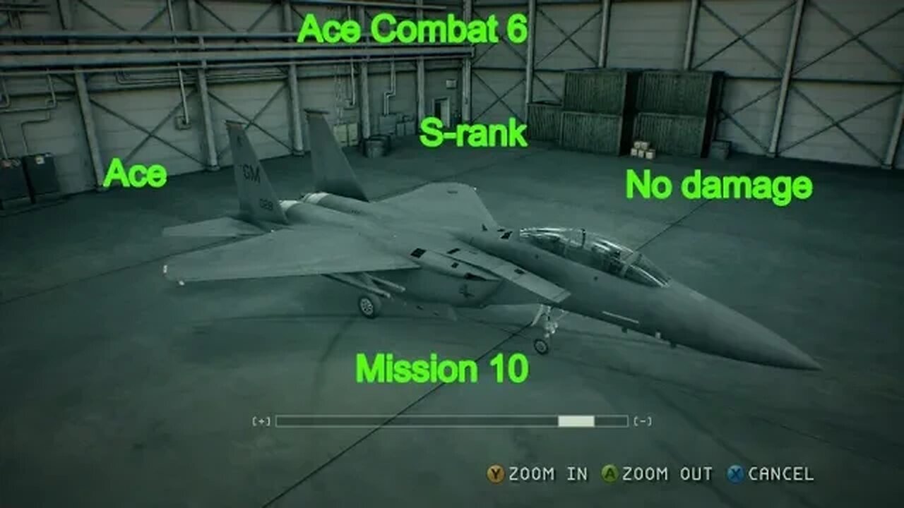 Ace Combat 6 Mission 10, Ace, S-Rank, No Damage, F-15E only