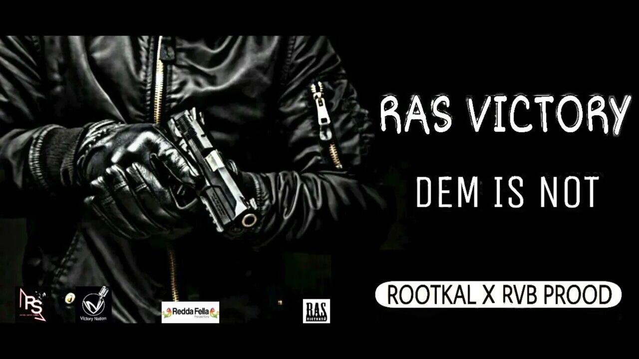 Ras Victory- Dem Is Not (Official Audio) Rootikal Empire Prod