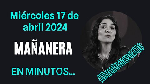 💩🐣👶 AMLITO | Mañanera *Miércoles 17 de abril 2024* | El gansito veloz 3:01 a 2:00.