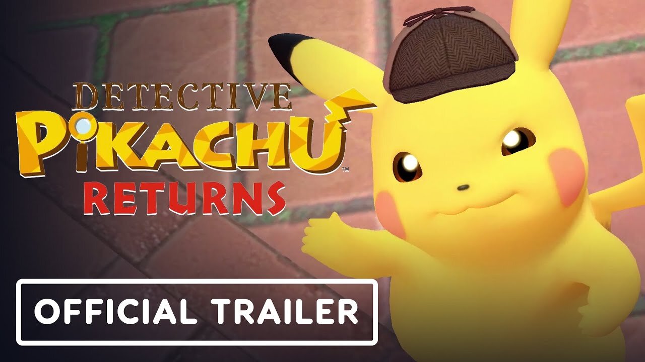Detective Pikachu Returns - Official Launch Trailer