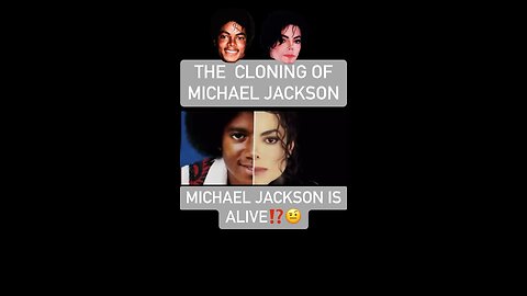 Michael Jackson is alive.