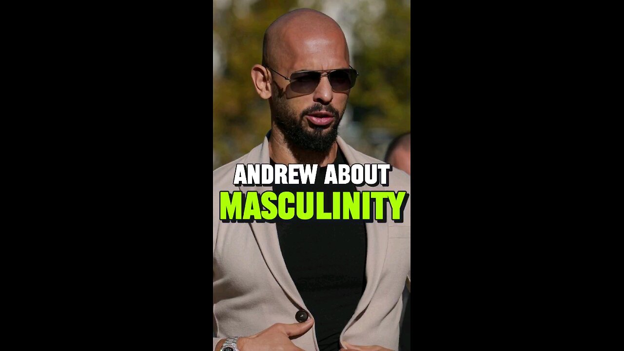 Andrew About Masculinity