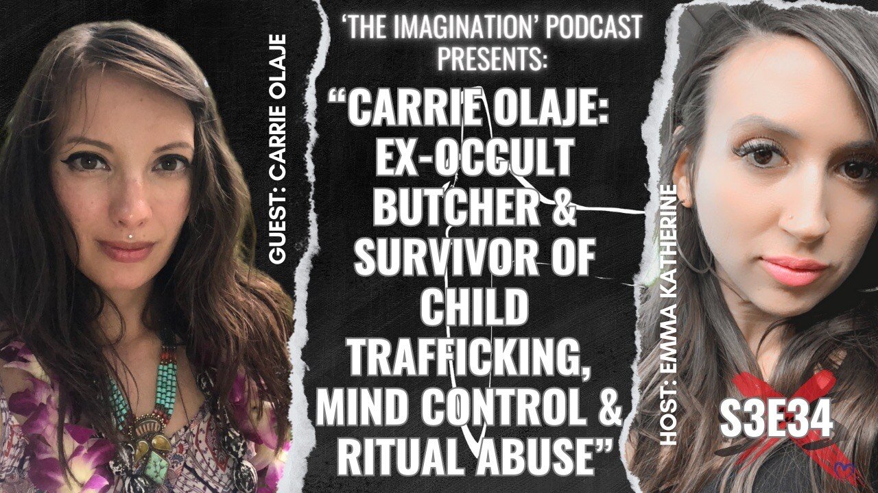 S3E34 | Carrie Olaje: Ex-Occult Butcher & Survivor of Child Trafficking, Mind Control & Ritual Abuse