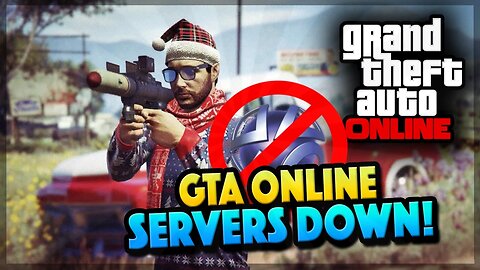 GTA 5 Online - SERVERS DOWN!! (GTA 5 Gameplay)