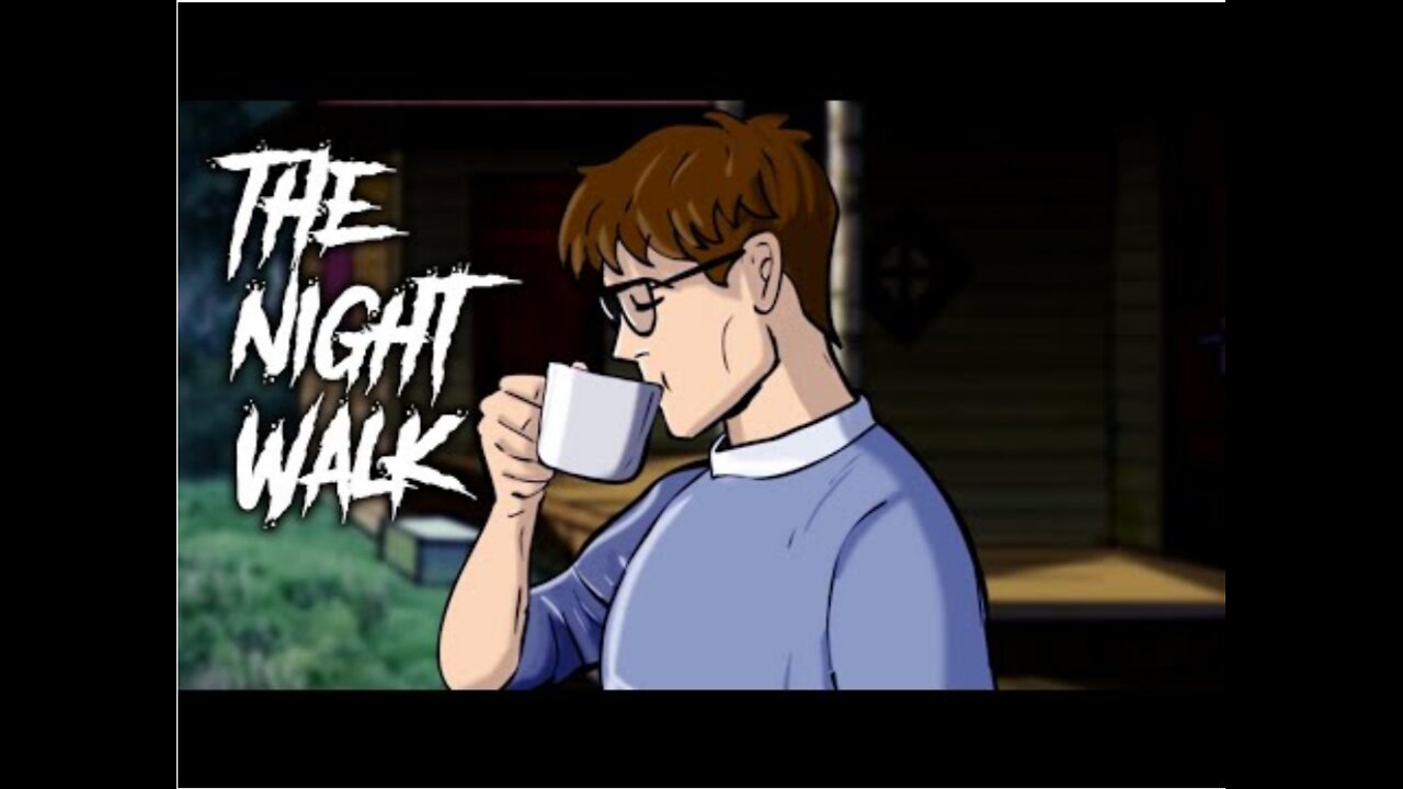 64 | The Night Walk - Animated Scary Story