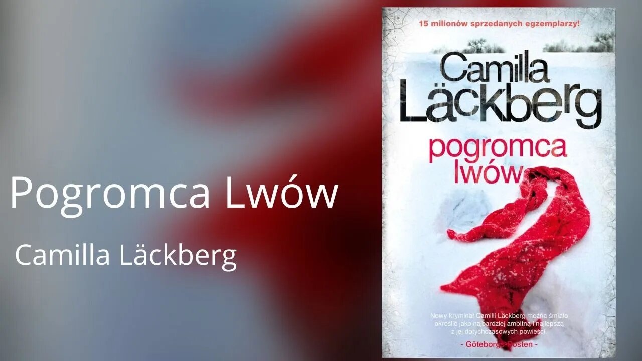 Pogromca lwów, Cykl: Saga o Fjällbace (tom 9) - Camilla Läckberg | Audiobook PL