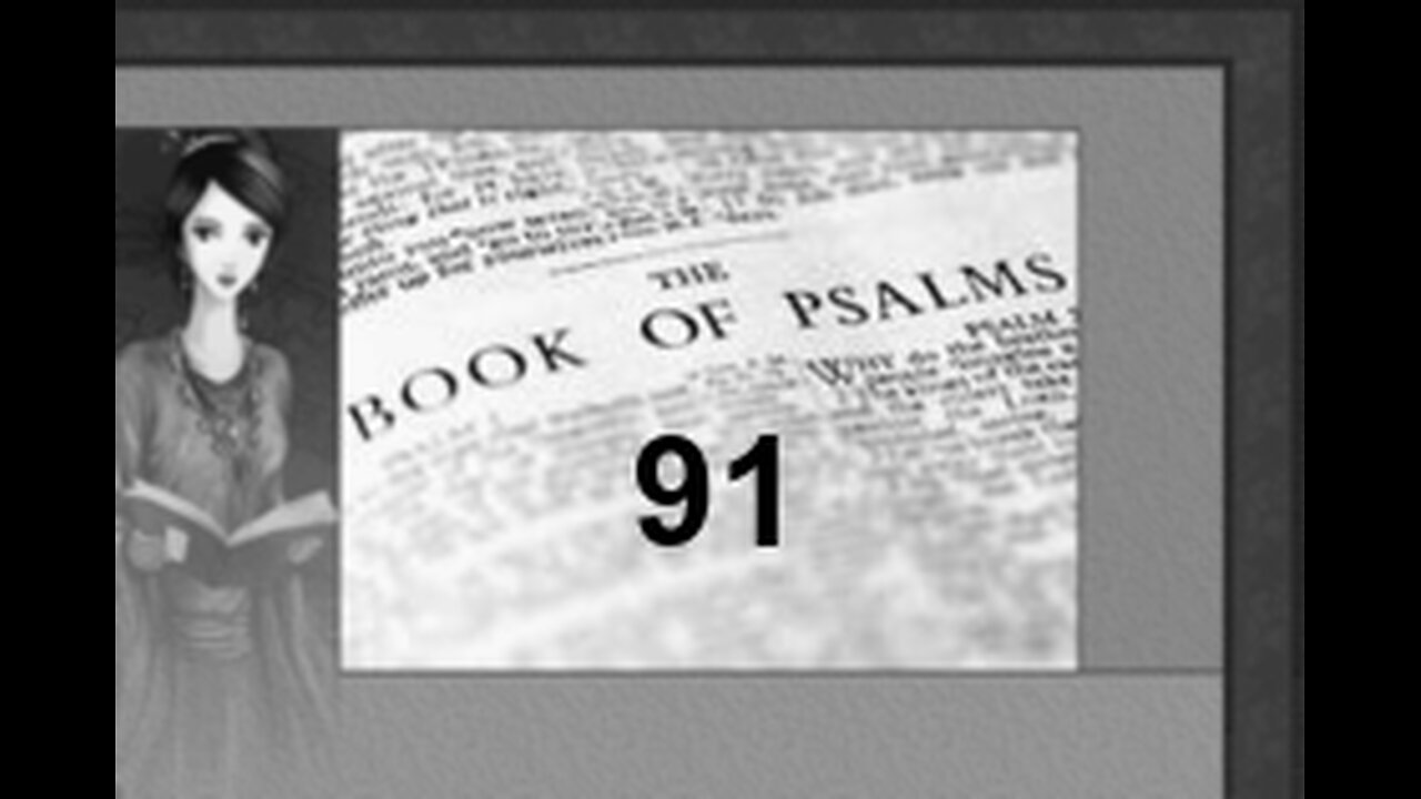 Scripture Studies: Psalms 91