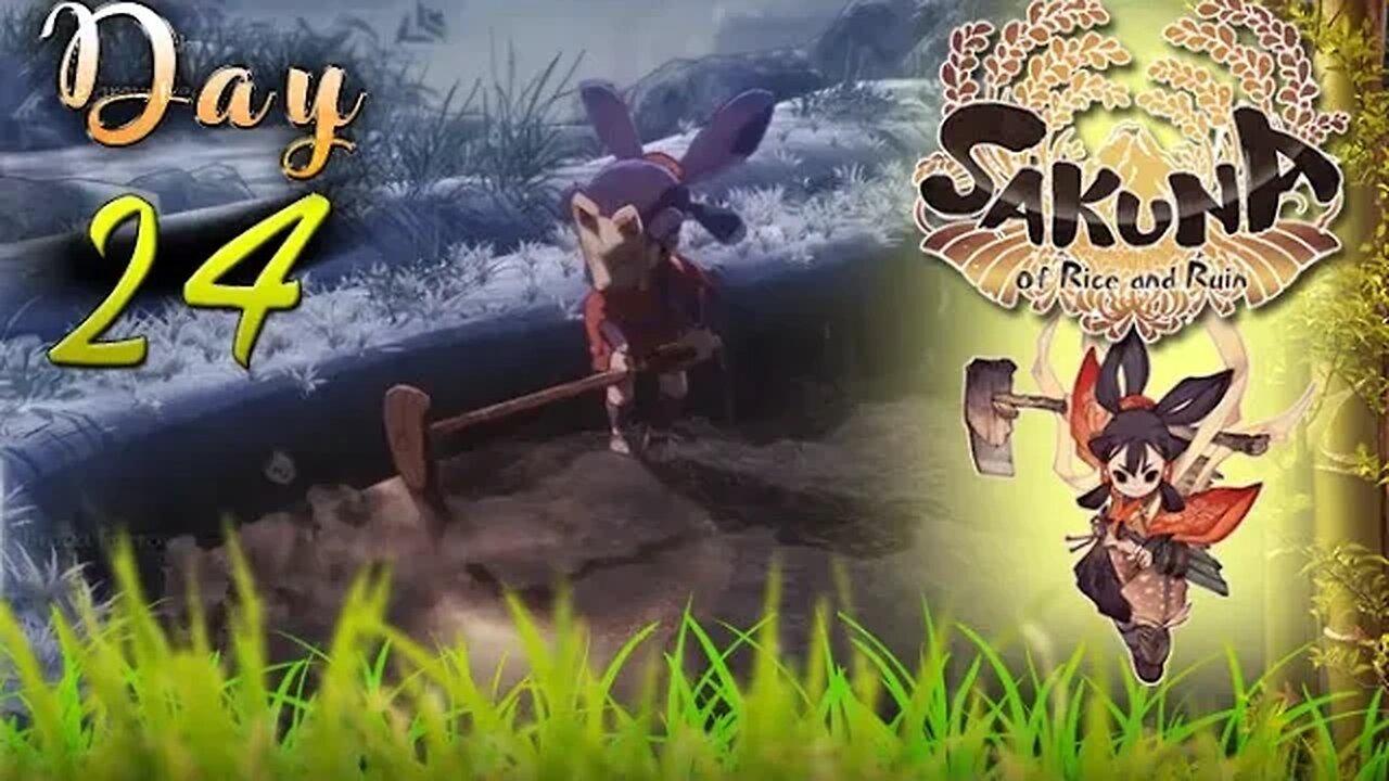 Sakuna: Of Rice and Ruin - Day 24 (with commentary) PS4