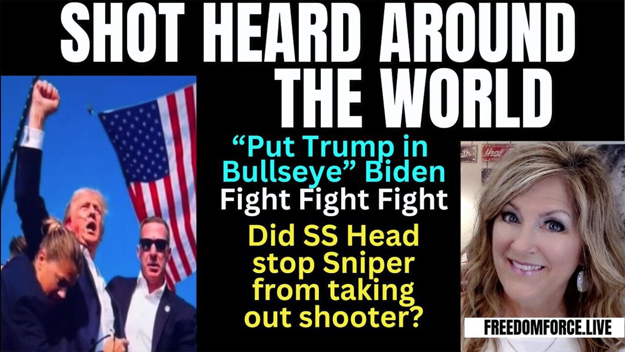 Melissa Redpill Huge Intel 07-15-24: "Shot Heard Round the World - Trump Survives Assassination"