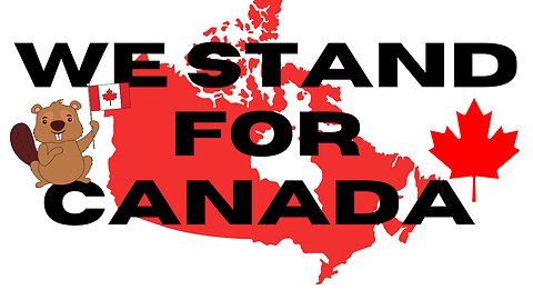 We The People STAND FOR CANADA