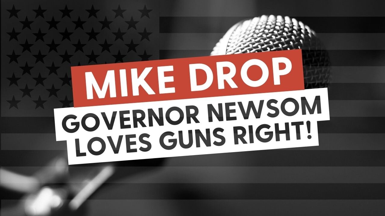 Governor Newsom loves gun rights!