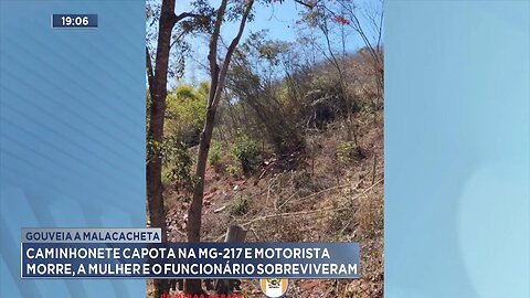 MG-217: Caminhonete capota na rodovia e motorista morre, a mulher e o funcionário sobreviveram.