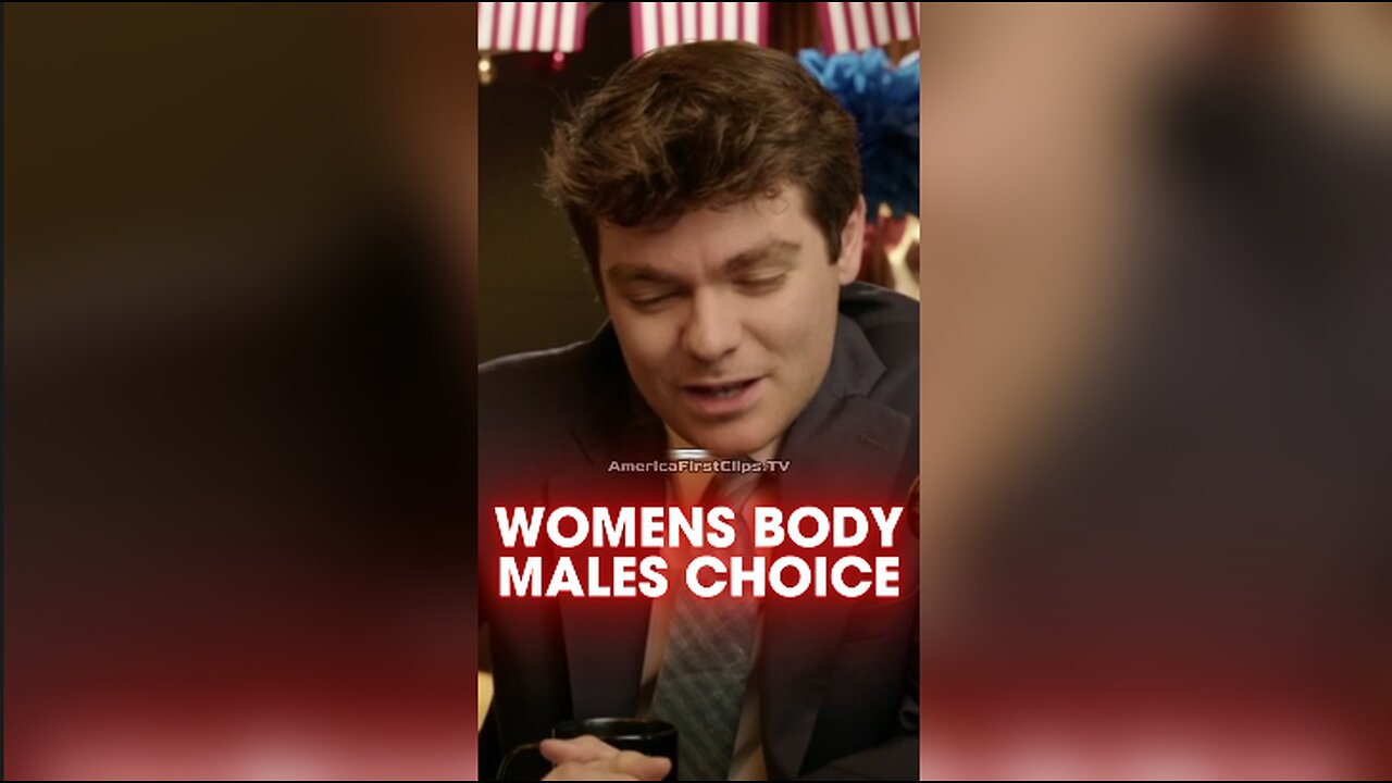 Nick Fuentes: Leftists Melt Down Over WOMEN's BODY, OUR CHOICE - 11/7/24