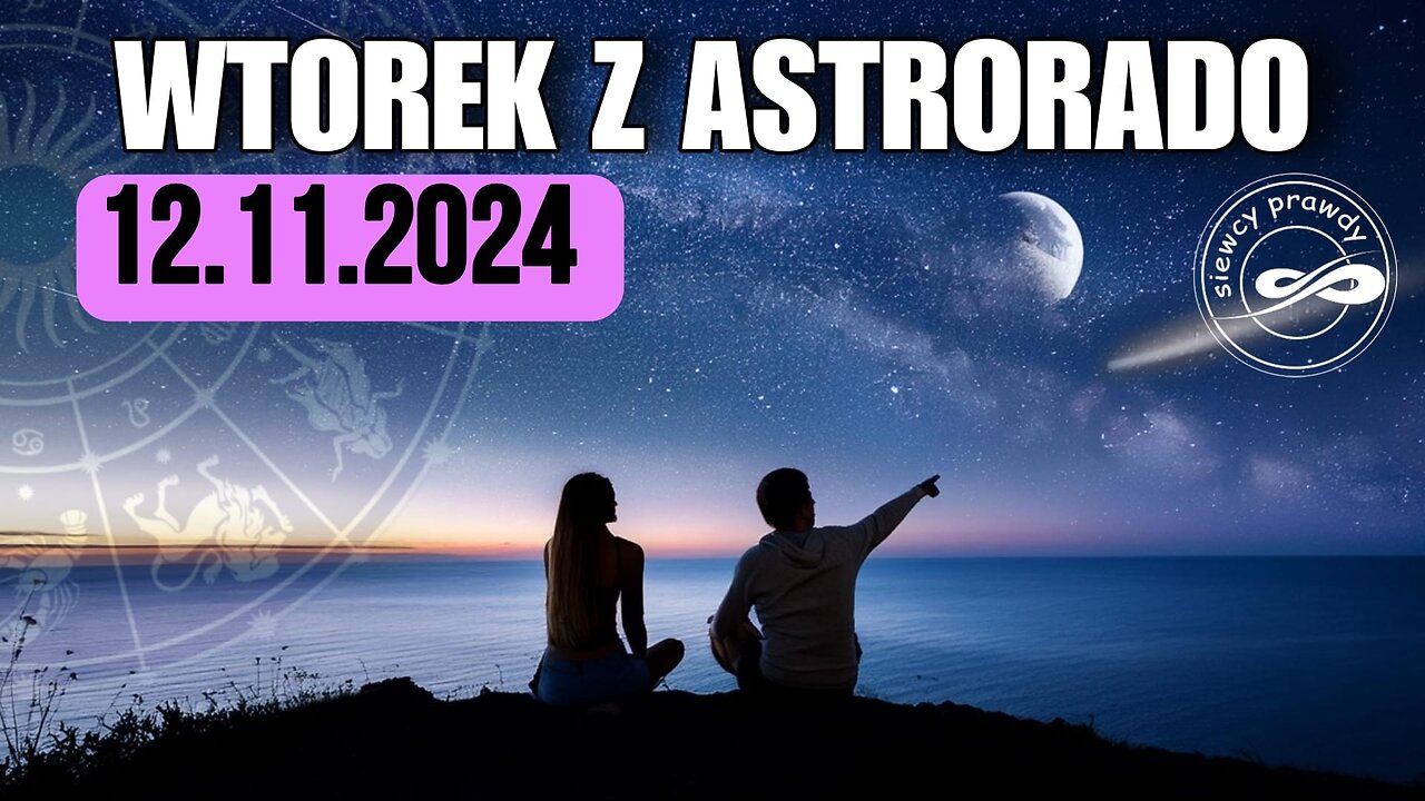 Wtorek z Astrorado 12/11/2024