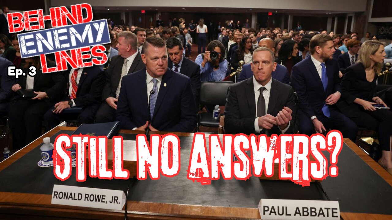 Behind Enemy Lines | Secret Service Still Has NO ANSWERS! Plus Harris Reaches PEAK Cringe!